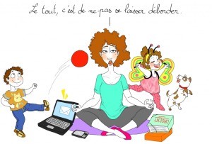 ne pas se laisser déborder